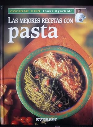 Imagen del vendedor de Las mejores recetas con pasta (Cocinar con Iaki Oyarbide) a la venta por LIBRERA OESTE