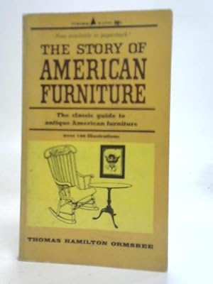 Bild des Verkufers fr The Story of American Furniture zum Verkauf von World of Rare Books