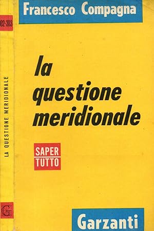 Bild des Verkufers fr La questione meridionale zum Verkauf von Biblioteca di Babele