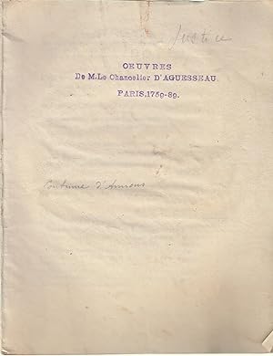 Seller image for Oeuvres de M. Le Chancelier D'AGUESSEAU, Paris, 1759-89 - XXI. Plaidoyer. Du 9 Dcembre 1692 - Dans la cause entre le Sieur Edmond Tristan, le Sieur Tesnires, et les Sieurs Damerval et Champagne. for sale by PRISCA