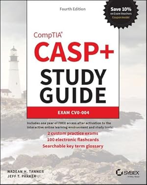 Image du vendeur pour CASP+ CompTIA Advanced Security Practitioner Study Guide: Exam CAS-004 by Tanner, Nadean H., Parker, Jeff T. [Paperback ] mis en vente par booksXpress