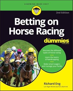 Imagen del vendedor de Betting on Horse Racing For Dummies by Eng, Richard [Paperback ] a la venta por booksXpress