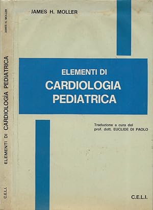 Bild des Verkufers fr Elementi di cardiologia pediatrica zum Verkauf von Biblioteca di Babele