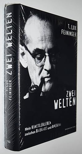 Seller image for Zwei Welten. Mein Knstlerleben zwischen Bauhaus und Amerika. for sale by Antiquariat Haufe & Lutz
