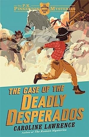 Bild des Verkufers fr The P. K. Pinkerton Mysteries: The Case of the Deadly Desperados : Book 1 zum Verkauf von Smartbuy