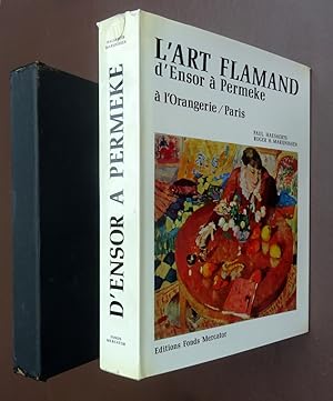 Seller image for L' Art Flamand d' Ensor a Permeke a l' Orangerie, Paris. for sale by Tony Hutchinson