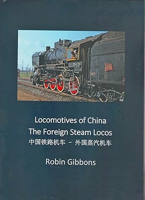 Locomotives of China - the Foreign Steam Locos