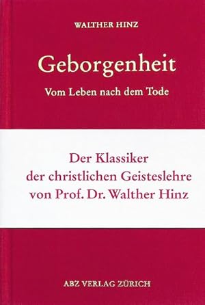 Immagine del venditore per Geborgenheit: Vom Leben nach dem Tode venduto da Wegmann1855