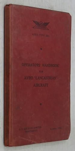 Operator's Handbook for Avro 'Lancastrian' Aircraft (Avro Type 691)