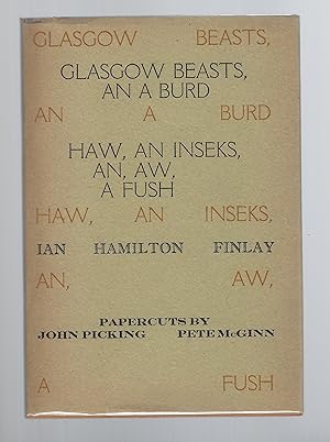 Immagine del venditore per GLASGOW BEASTS, AN A BURD. HAW, AN INSEKS, AN, AW, A FUSH. venduto da Chaucer Bookshop ABA ILAB