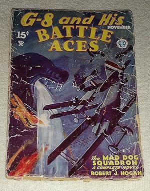 "G-8 and His Battle Aces": The Mad Dog Squadron; Vol. 4; No. 2; November 1934 [Number 14] [Period...