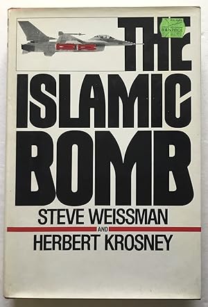 Seller image for The Islamic Bomb. The Nuclear Threat to Israel and the Middle East. for sale by Monkey House Books