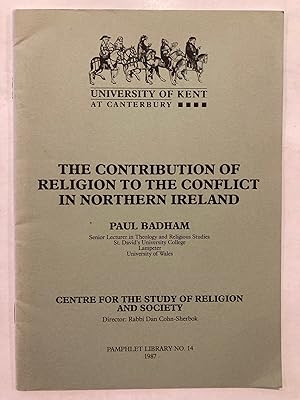 The contribution of religion to the conflict in Northern Ireland [Pamphlet library, No. 14