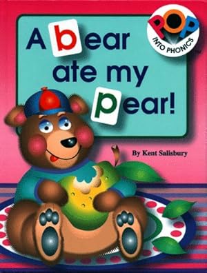 Imagen del vendedor de A Bear Ate My Pear (Pop into Phonics) a la venta por Reliant Bookstore
