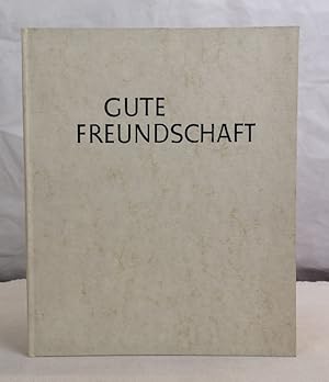 Bild des Verkufers fr Gute Freundschaft. Mit 23 Bildern von Oskar Pletsch. zum Verkauf von Antiquariat Bler