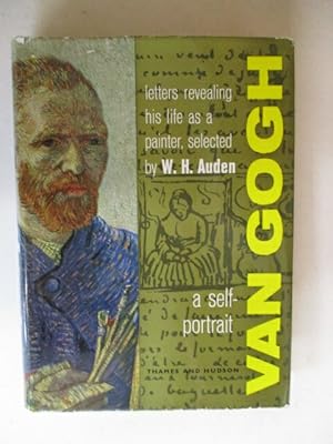 Seller image for Van Gogh - A Self Portrait: Letters Revealing His Life as a Painter for sale by GREENSLEEVES BOOKS
