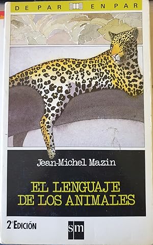 Imagen del vendedor de EL LENGUAJE DE LOS ANIMALES. a la venta por Libreria Lopez de Araujo