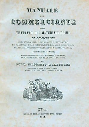 Imagen del vendedor de Manuale del commerciante ossia trattato dei materiali primi a la venta por Miliardi di Parole