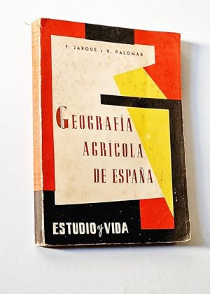 GEOGRAFÍA AGRÍCOLA DE ESPAÑA