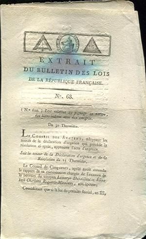 Bild des Verkufers fr Au nom de la Rpublique francaise : loi relative au partage en nature, des biens indivis avec des emigrs : du 30 thermidor, an IV de la Rpublique franc?aise, une et indivisible. zum Verkauf von PRISCA