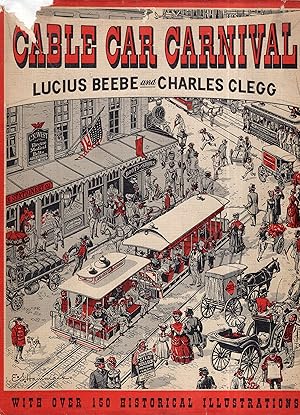 CABLE CAR CARNIVAL. A Story of Virginia City and Comstock Times.