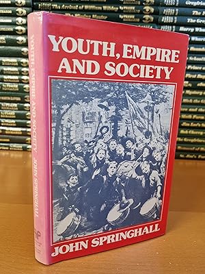 Bild des Verkufers fr Youth, Empire and Society: British Youth Movements 1883-1940 zum Verkauf von D & M Books, PBFA