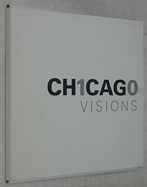 Image du vendeur pour Chicago Visions mis en vente par Powell's Bookstores Chicago, ABAA