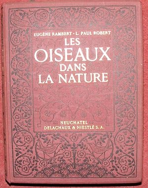 Bild des Verkufers fr Les Oiseaux dans la Nature zum Verkauf von HAUNTED BOOKSHOP P.B.F.A.