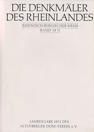 Seller image for Die Denkmler des Rheinlandes. 19. Rheinisch-Bergischer Kreis ; 2 : Klppelberg - Odenthal. for sale by Brbel Hoffmann