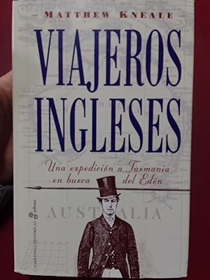 Viajeros ingleses. Expedición a Tasmania en busca del Eden