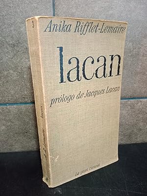 Seller image for ANIKA RIFFLET LEMAIRE. LACAN. LA GAYA CIENCIA. PROLOGO DE JACQUES LACAN. for sale by Lauso Books