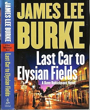 Immagine del venditore per Last Car to Elysian Fields (Dave Robicheaux #13) venduto da Blacks Bookshop: Member of CABS 2017, IOBA, SIBA, ABA