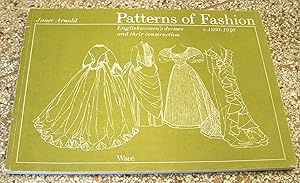 Patterns of Fashion. Englishwomen's Dresses & their Construction c. 1860- 1940.