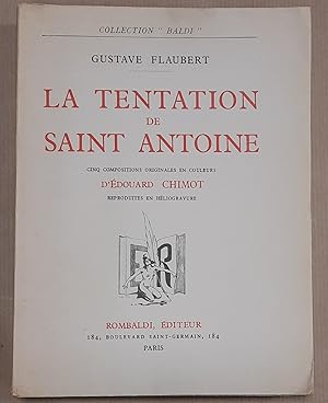 La Tentation de Saint Antoine. Cinq compositions originales en couleurs d'Edouard Chimot, reprodu...
