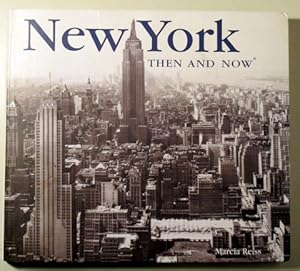 Seller image for NEW YORK. Then and Now - San Diego 2006 - Muy ilustrado for sale by Llibres del Mirall