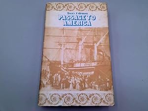 Seller image for Passage to America for sale by Goldstone Rare Books