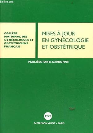Seller image for Collge national des gyncologues et obsttriciens franais - Mises  jour en gyncologie et obsttrique - 23e journes nationales Paris 1999. for sale by Le-Livre