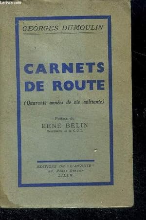 Seller image for Carnets de route (quarante annes de vie militante) for sale by Le-Livre