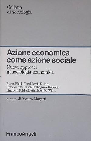 Azione economica come azione sociale