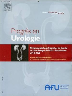 Immagine del venditore per Progrs en Urologie volume 28 novembre 2018 n12 - Recommandations franaises du Comit de Cancrologie de l'AFU Actualisation 2018-2020. venduto da Le-Livre