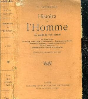 Bild des Verkufers fr Histoire de l'homme au point de vue sexuel (physiologie du mle)- son developpement,ses organes dans la virilite et leurs fonctions, sa puissance procreatrice, l"homme dans le mariage, ses aberrations sexuelles, ses folies amoureuses, anomalies du sexe. zum Verkauf von Le-Livre