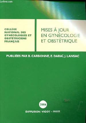 Seller image for Collge National des gyncologues et obsttriciens franais - Mises  jour en gyncologie et obsttrique - 30e journes nationales Paris 2006. for sale by Le-Livre