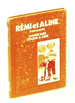 Remi et Aline - Deuxieme Partie: Serie Feuille D'erable