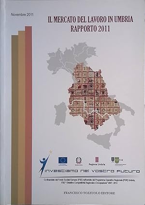 Il mercato del lavoro in Umbria. Rapporto 2011