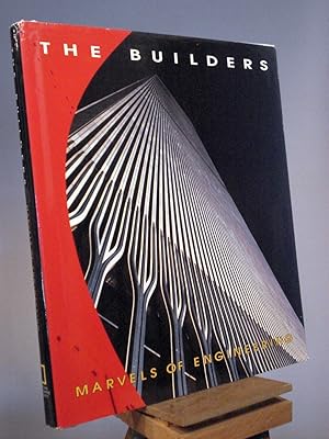 The Builders: Marvels of Engineering