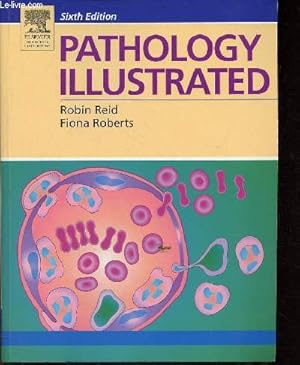Imagen del vendedor de Pathology Illustrated - Sixth edition. a la venta por Le-Livre