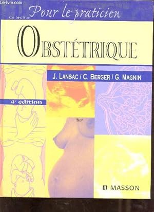 Image du vendeur pour Obsttrique - Collection pour le praticien - 4e dition. mis en vente par Le-Livre