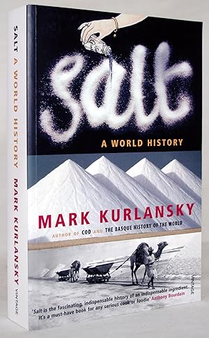 Salt : A World History