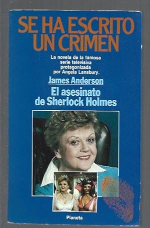 SE HA ESCRITO UN CRIMEN: EL ASESINATO DE SHERLOCK HOLMES