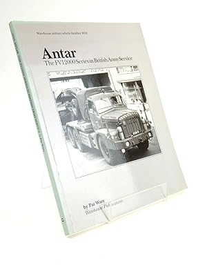 Image du vendeur pour ANTAR: THE FV12000 SERIES IN BRITISH ARMY SERVICE mis en vente par Stella & Rose's Books, PBFA
